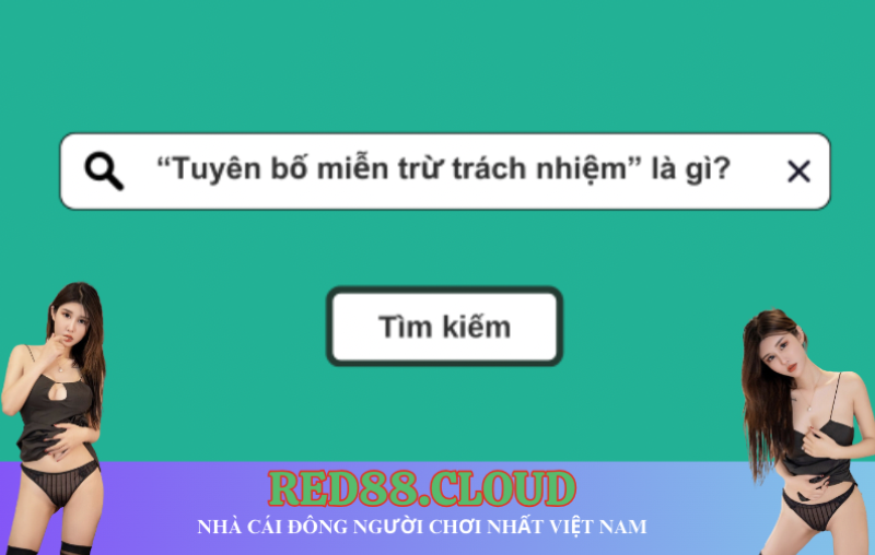 Miễn trừ trách nhiệm Red88 là gì?